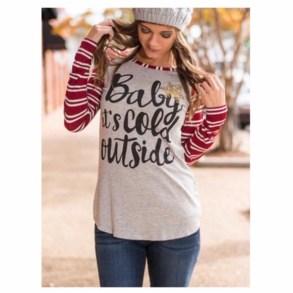 Tops - Winter Tee “Baby It’s Cold Outside” Brand New